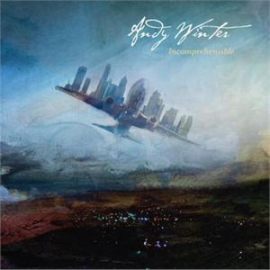 Andy Winter: Incomprehensible