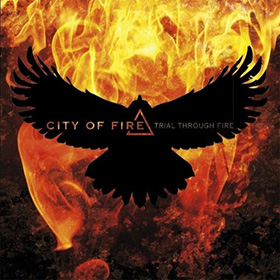 City Of Fire: Trial Through Fire