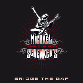 Michael Schenker’s Temple Of Rock: Bridge The Gap