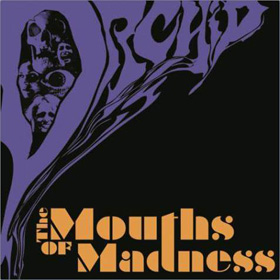 Orchid: The Mouths Of Madness