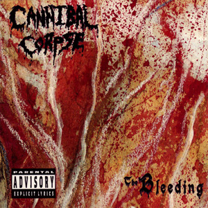 Cannibal Corpse: The Bleeding