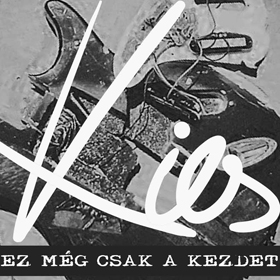 Kies: Ez még csak a kezdet