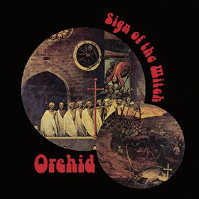 Orchid: Sign Of The Witch