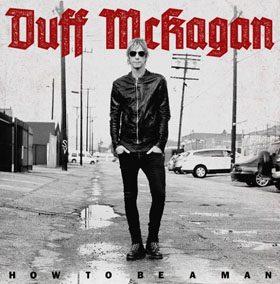 Duff McKagan: How To Be A Man