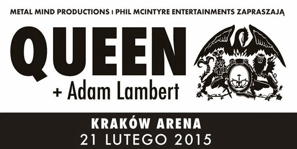 Queen + Adam Lambert - Krakkó, 2015. február 21.