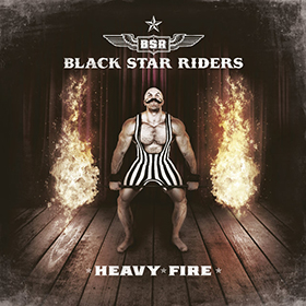 Black Star Riders: Heavy Fire