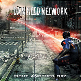 Dan Reed Network: Fight Another Day