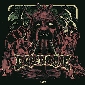 Dopethrone: 1312