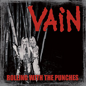 Vain: Rolling With The Punches
