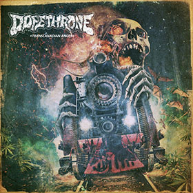 Dopethrone: Transcanadian Anger
