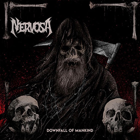 Nervosa: Downfall Of Mankind