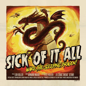 Sick Of It All: Wake The Sleeping Dragon!