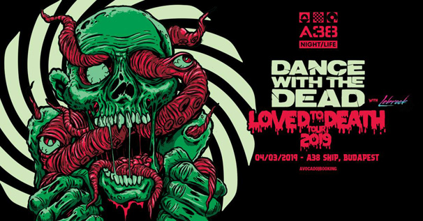 Dance With The Dead és LeBrock az A38 Hajón