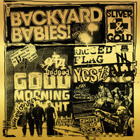 Backyard Babies: Sliver And Gold