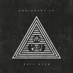 Periphery: IV: Hail Stan