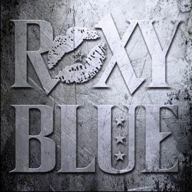 Roxy Blue: Roxy Blue