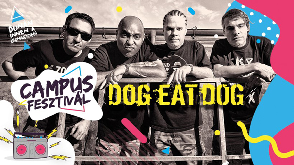 Dog Eat Dog - Debrecen, 2019. július 19.