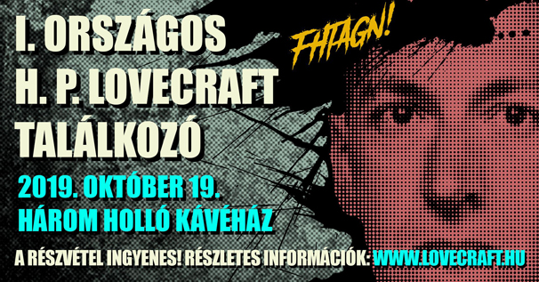 I. Országos H.P. Lovecraft Találkozó Budapesten
