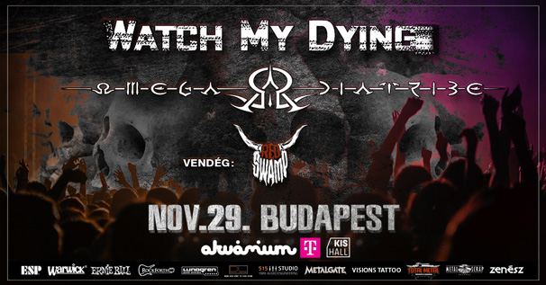 Watch My Dying, Omega Diatribe és Red Swamp az Akváriumban