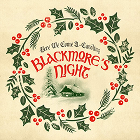 Blackmore’s Night: Here We Come A-Caroling