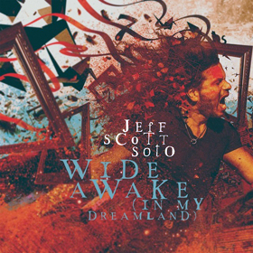Jeff Scott Soto: Wide Awake (In My Dreamland)