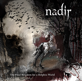 Nadir: The Final Requiem For A Helpless World