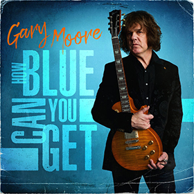 Gary Moore: How Blue Can You Get