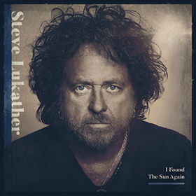 Steve Lukather: I Found The Sun Again