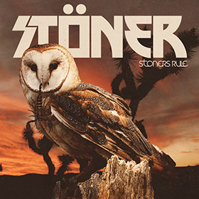 Stöner: Stoners Rule