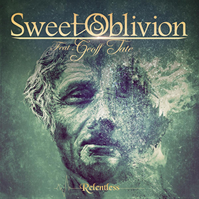 Sweet Oblivion feat. Geoff Tate: Relentless