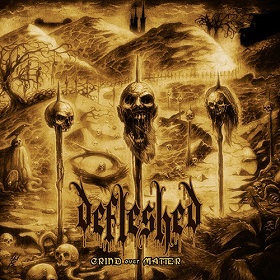 Defleshed: Grind Over Matter