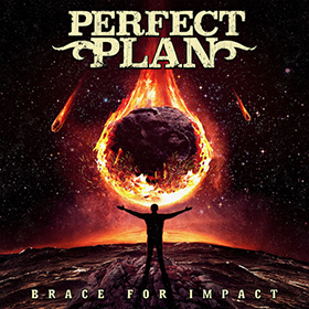Perfect Plan: Brace For Impact