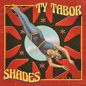 Ty Tabor: Shades