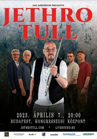 Áprilisban a Kongresszusi Központban lép fel a Jethro Tull