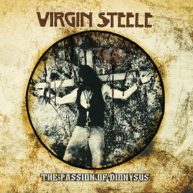 Virgin Steele: The Passion Of Dionysos