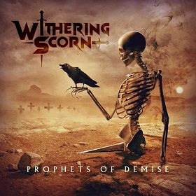 Withering Scorn: Prophets Of Demise