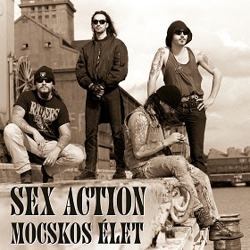Végighallgatható és vinylen is rendelhető a Sex Action Mocskos élet albumának újrakiadása