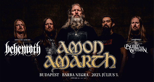 Amon Amarth, Behemoth és Bleed From Within a Barba Negrában