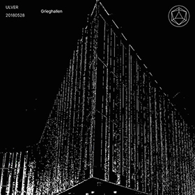 Ulver: Grieghallen 20180528
