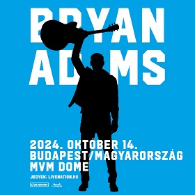 Bryan Adams az MVM Dome-ban