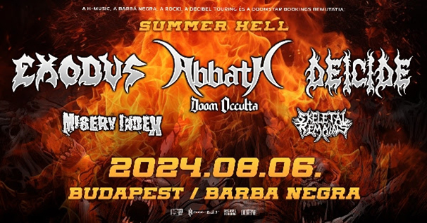 Summer Hell: Exodus, Abbath, Deicide és további zenekarok együtt Budapesten
