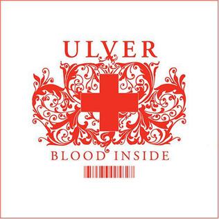 Ulver: Blood Inside / Shadows Of The Sun