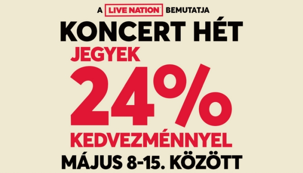 Vásárolj kedvezményesen jegyeket a Live Nation koncertjeire!