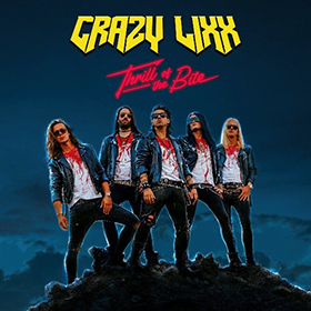Crazy Lixx: Thrill Of The Bite