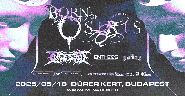 Újra Budapesten a Born Of Osiris