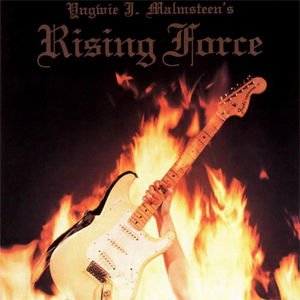 Yngwie J. Malmsteen: Yngwie J. Malmsteen’s Rising Force