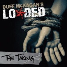 Duff McKagan's Loaded: The Taking