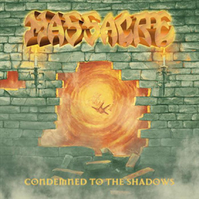 Massacre: Condemned To The Shadows