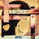 Mindflowers: Improgressive