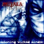 Mutala: Cloning Wicked Minds